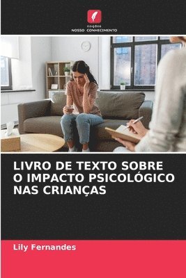 bokomslag Livro de Texto Sobre O Impacto Psicolgico NAS Crianas