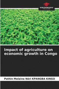 bokomslag Impact of agriculture on economic growth in Congo