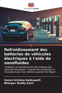 bokomslag Refroidissement des batteries de vhicules lectriques  l'aide de nanofluides