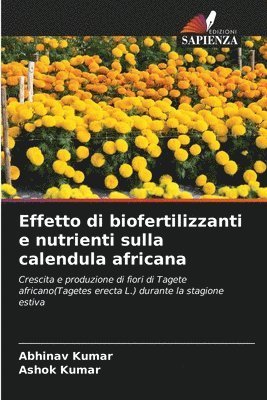 Effetto di biofertilizzanti e nutrienti sulla calendula africana 1