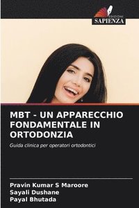 bokomslag Mbt - Un Apparecchio Fondamentale in Ortodonzia