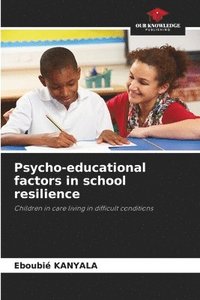 bokomslag Psycho-educational factors in school resilience