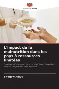 bokomslag L'impact de la malnutrition dans les pays  ressources limites