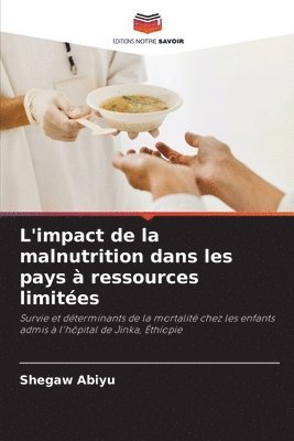 L'impact de la malnutrition dans les pays  ressources limites 1