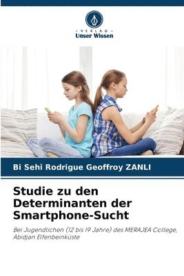 Studie zu den Determinanten der Smartphone-Sucht 1