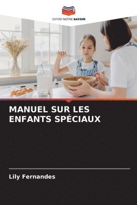 bokomslag Manuel Sur Les Enfants Spciaux