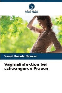 bokomslag Vaginalinfektion bei schwangeren Frauen