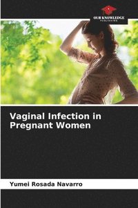 bokomslag Vaginal Infection in Pregnant Women