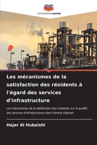 bokomslag Les mcanismes de la satisfaction des rsidents  l'gard des services d'infrastructure