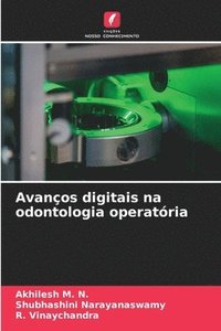 bokomslag Avanos digitais na odontologia operatria