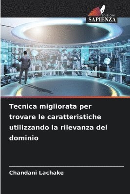 bokomslag Tecnica migliorata per trovare le caratteristiche utilizzando la rilevanza del dominio