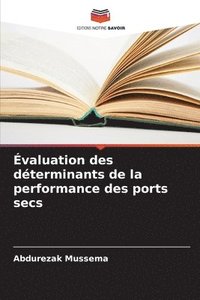 bokomslag valuation des dterminants de la performance des ports secs