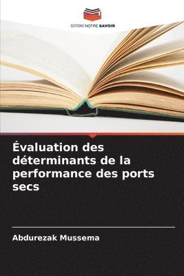 valuation des dterminants de la performance des ports secs 1