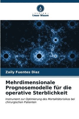 bokomslag Mehrdimensionale Prognosemodelle fr die operative Sterblichkeit