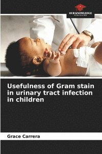 bokomslag Usefulness of Gram stain in urinary tract infection in children