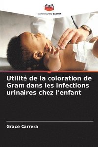 bokomslag Utilit de la coloration de Gram dans les infections urinaires chez l'enfant