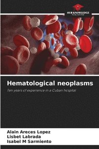 bokomslag Hematological neoplasms