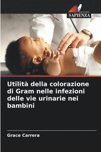 bokomslag Utilit della colorazione di Gram nelle infezioni delle vie urinarie nei bambini
