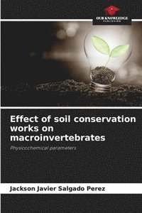 bokomslag Effect of soil conservation works on macroinvertebrates
