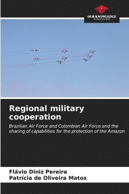 bokomslag Regional military cooperation