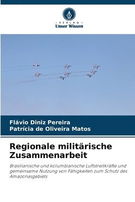 Regionale militrische Zusammenarbeit 1