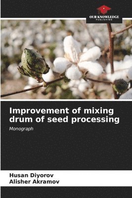 Improvement of mixing drum of seed processing 1