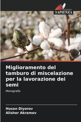 bokomslag Miglioramento del tamburo di miscelazione per la lavorazione dei semi