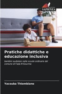 bokomslag Pratiche didattiche e educazione inclusiva