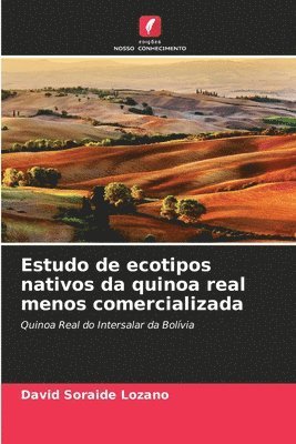 Estudo de ecotipos nativos da quinoa real menos comercializada 1