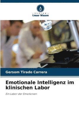 Emotionale Intelligenz im klinischen Labor 1
