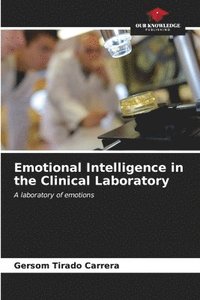 bokomslag Emotional Intelligence in the Clinical Laboratory
