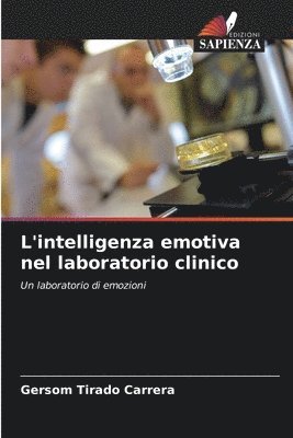 bokomslag L'intelligenza emotiva nel laboratorio clinico