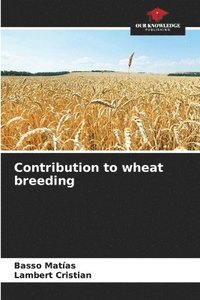 bokomslag Contribution to wheat breeding