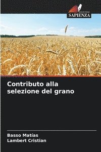 bokomslag Contributo alla selezione del grano