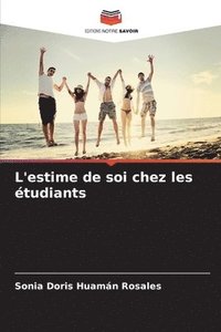 bokomslag L'estime de soi chez les tudiants