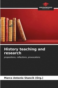 bokomslag History teaching and research