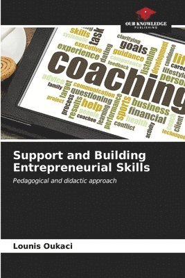 Support and Building Entrepreneurial Skills 1