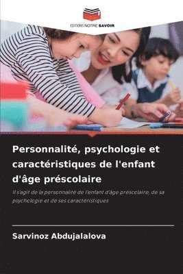 bokomslag Personnalit, psychologie et caractristiques de l'enfant d'ge prscolaire