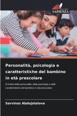 bokomslag Personalit, psicologia e caratteristiche del bambino in et prescolare