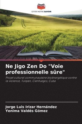 Ne Jigo Zen Do &quot;Voie professionnelle sre&quot; 1