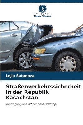 bokomslag Straenverkehrssicherheit in der Republik Kasachstan