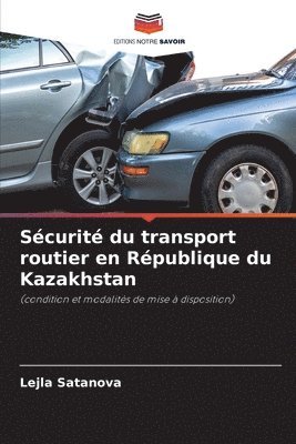 Scurit du transport routier en Rpublique du Kazakhstan 1