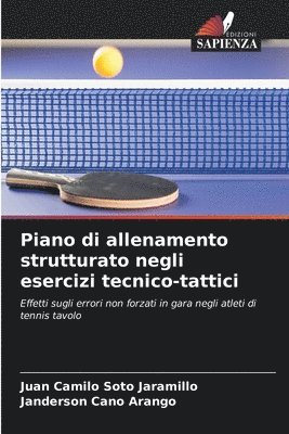 bokomslag Piano di allenamento strutturato negli esercizi tecnico-tattici