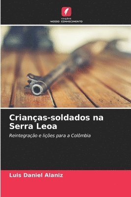 bokomslag Crianas-soldados na Serra Leoa