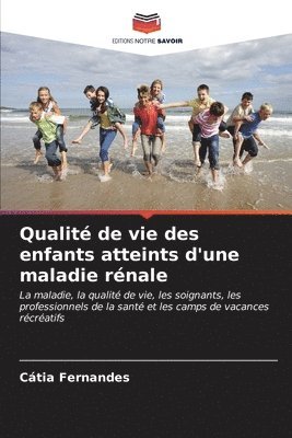 bokomslag Qualit de vie des enfants atteints d'une maladie rnale