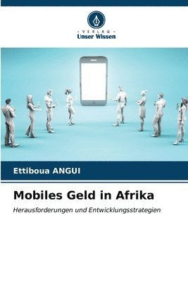 Mobiles Geld in Afrika 1