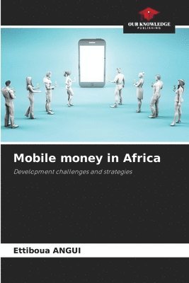 bokomslag Mobile money in Africa