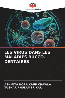 Les Virus Dans Les Maladies Bucco-Dentaires 1