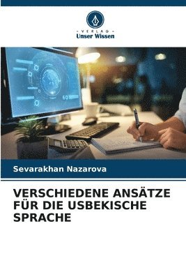 bokomslag Verschiedene Anstze Fr Die Usbekische Sprache