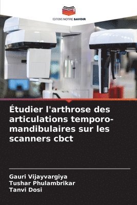 tudier l'arthrose des articulations temporo-mandibulaires sur les scanners cbct 1